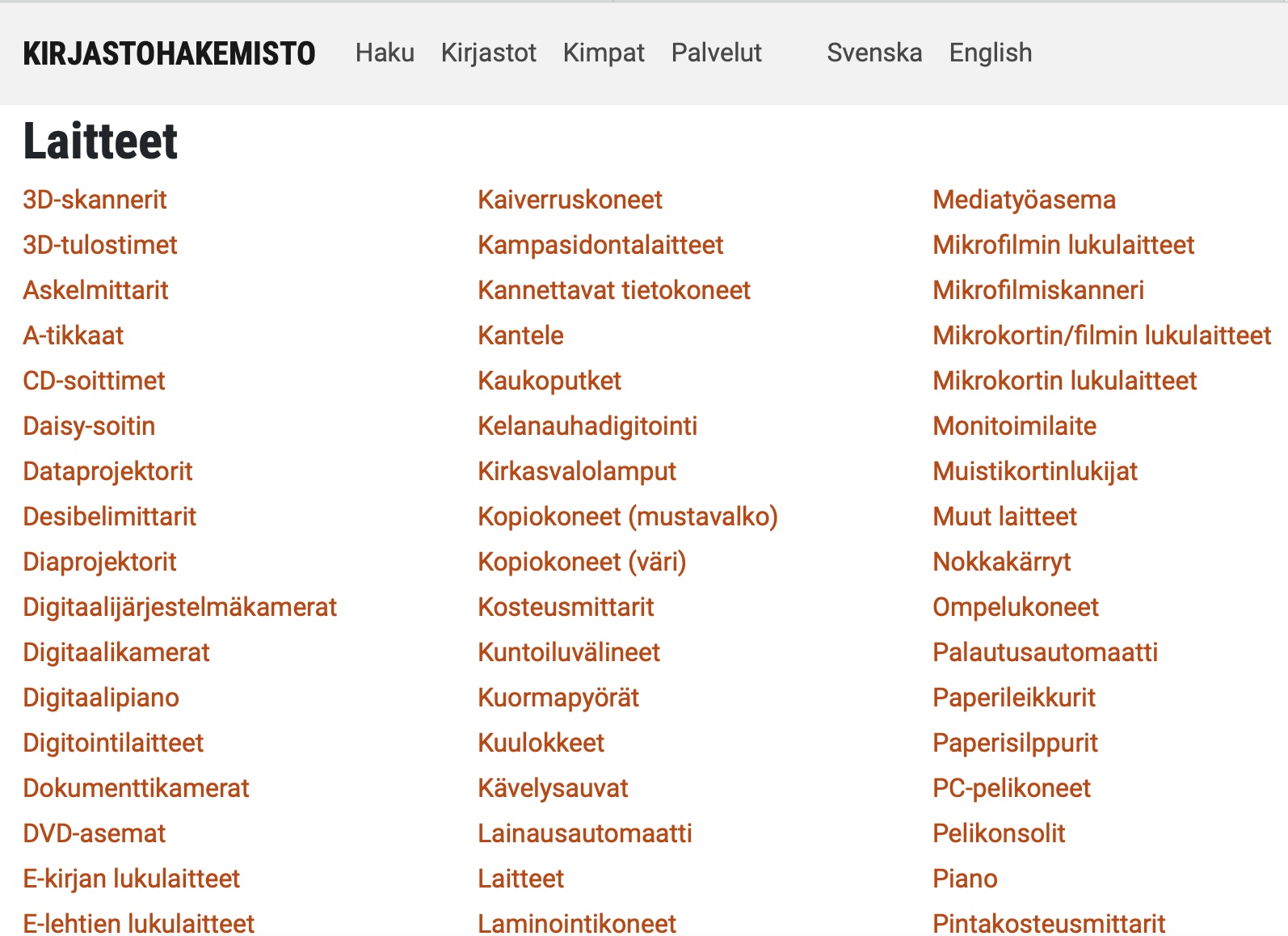 Palvelulistauksen termejä klikkaamalla saa tietää, missä kirjastoissa palvelu tai laite on. Kuvassa palvelutermejä.