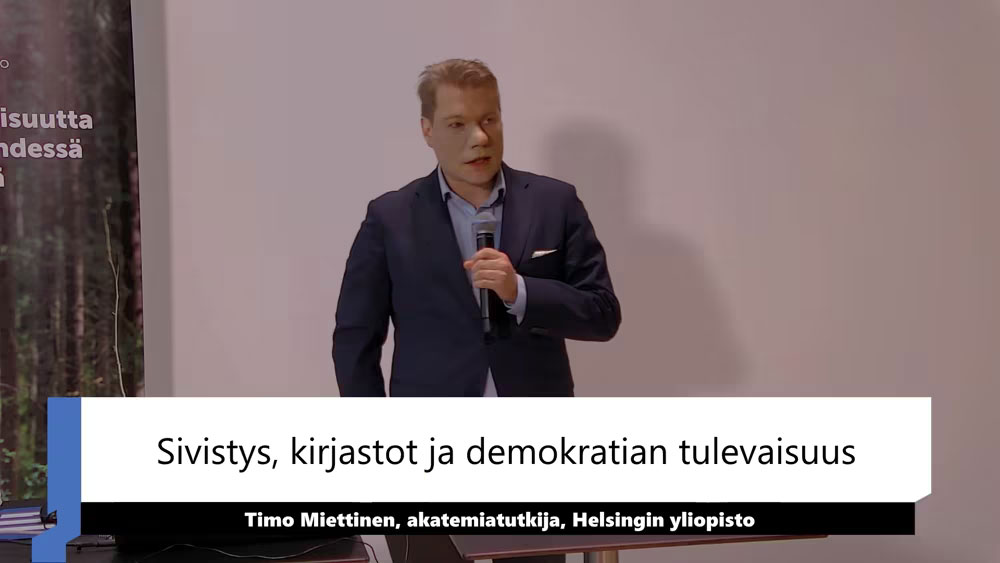Akatemiatutkija Timo Miettisen esitys Sivistys, kirjastot ja demokratian tulevaisuus.